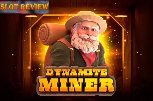 Dynamite Miner